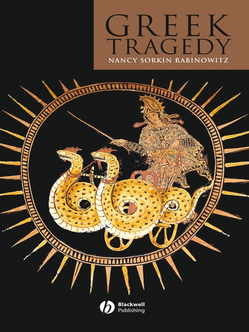 Title details for Greek Tragedy by Nancy Sorkin Rabinowitz - Available